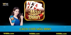 Cách Chơi Mậu Binh Bí Quyết Chơi Hiệu Quả Từ Cao Thủ