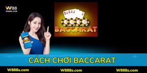 Cách Chơi Baccarat - Tổng Hợp Quy Tắc Đặt Cược Chi Tiết
