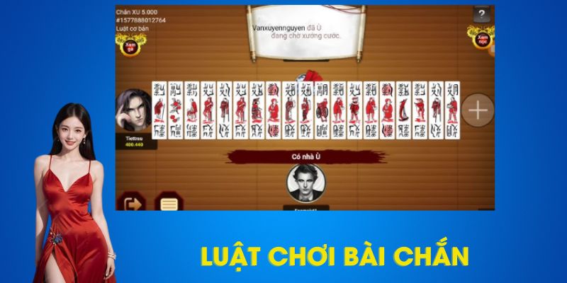 Hướng dẫn chi tiết cách chơi bài chắn đúng luật